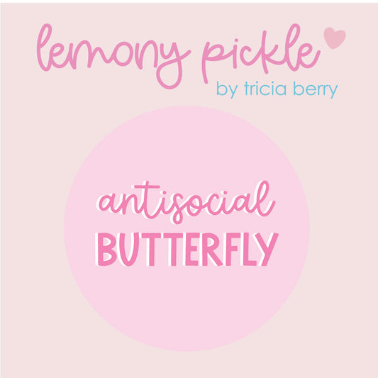 Antisocial Butterfly | Badge