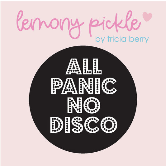 All Panic No Disco | Badge