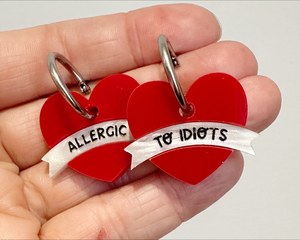 Allergic to Idiots | Acrylic Dangles
